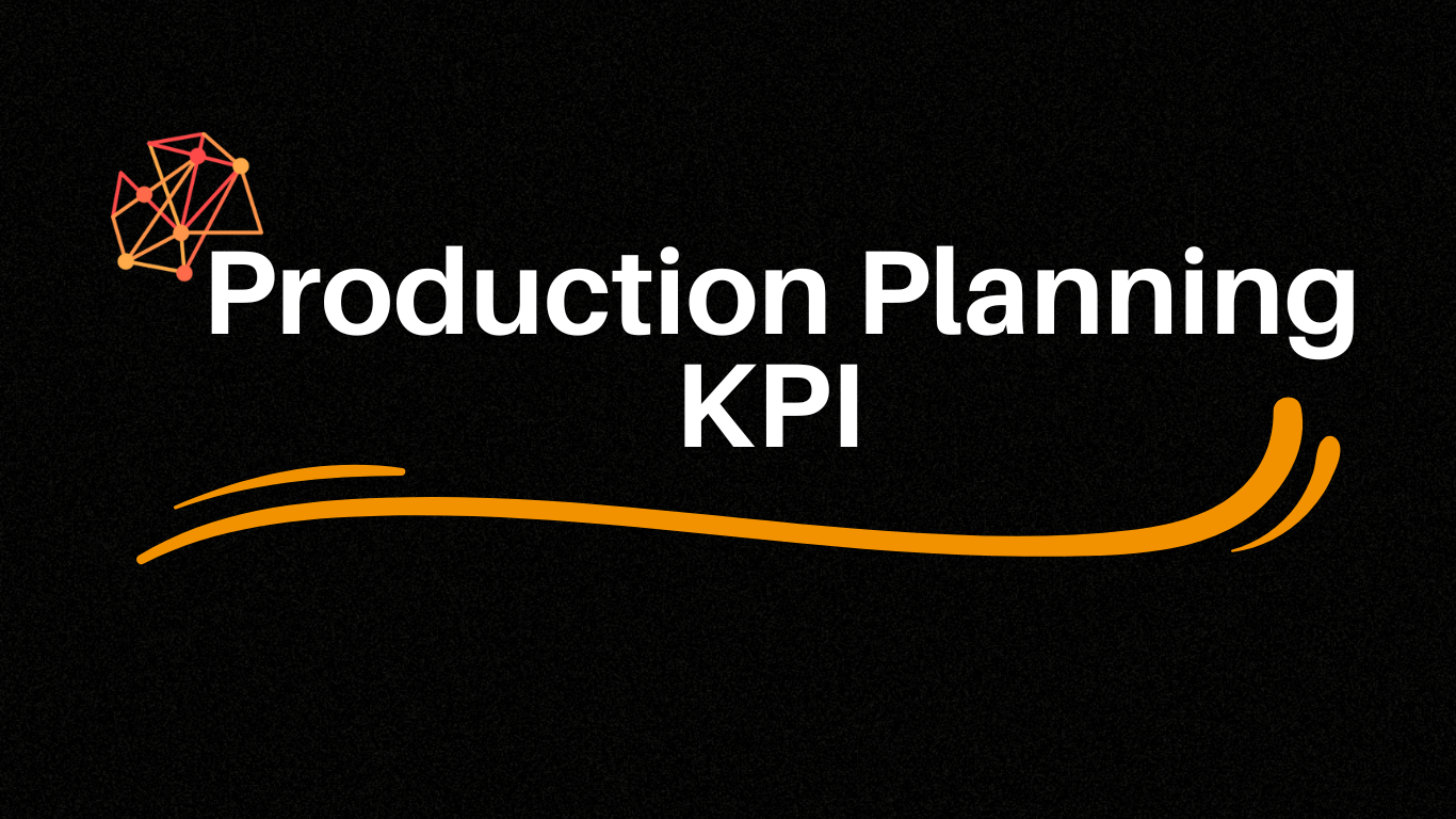 Production Planning Kpi 0720