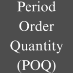 Period Order Quantity (POQ)