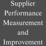 Supplier performance measurement and improvement