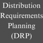_Distribution Requirements Planning (DRP)