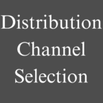 Distribution channel selection