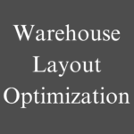 Warehouse Layout Optimization